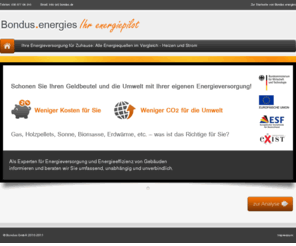 energiepilot.com: energiepilot von Bondus energies - Ihre eigene Energieversorgung für Zuhause
Schonen Sie Ihren Geldbeutel und die Umwelt mit Ihrer eigenen Energieversorgung. Gas, Holz, Sonne, Biomasse, Erdwärme, etc. – was ist das Richtige für Sie? Als Experten für Energieversorgung und Energieeffizienz von Gebäuden informieren und beraten wir Sie unnabhängig und unverbindlich. Der energiepilot von Bondus energies
