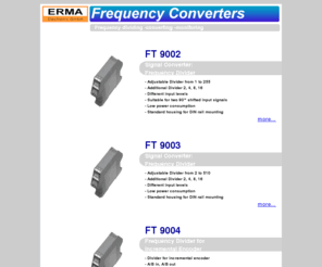 frequency-divider.com: Frequency Converters - ERMA-Electronic GmbH
Frequency Converters - Frequency dividing -converting -monitoring -multiplication