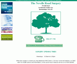 surgerynevellsroad.co.uk: Nevells Road Surgery, Letchworth Garden City, 
Hertfordshire, England
Nevells Road Surgery, Letchworth, Hertfordshire, England - Doctor and Practice information