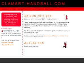 clamart-handball.com: Clamart handball - site officiel
Accueil du site officiel de la section handball de Clamart