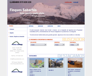 finquesabartes.com:  Pisos, casas y locales en Sort, Pallars SobirÃ  , Lleida.Finques Sabartes
Todo tipo de inmuebles en Barcelona. Pisos, casas y locales en Sort, Pallars SobirÃ  , Lleida, etc... Amplia seleccion de inmuebles