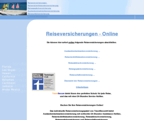 reiseversicherung-online-service.de: Reiseversicherungen Online Reiseversicherung Online Reiserücktrittskostenversicherung Reisegepäckversicherung Reiserücktrittsversicherung Reiseunfallversicherung
Reiseversicherungen Online: Online Abschluß: Reiserücktrittskostenversicherung, Reisegepäckversicherung, Reiserücktrittsversicherung, Reiseunfallversicherung