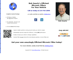 efficientfilters.com: Efficient filters | micronic filters | Bob Swartz efficient filters
Bob Swartz and his micronic efficient filters offer you the best in preventive maintenance for your vehicle