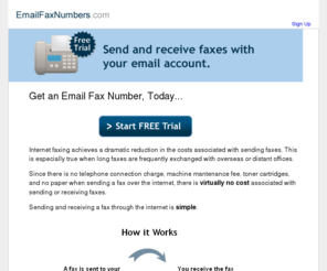 emailfaxnumbers.com: Email Fax Numbers Internet Faxing Service - EmailFaxNumbers
Email fax numbers. Informations on using an internet faxing service. Send a fax over the web via email today.