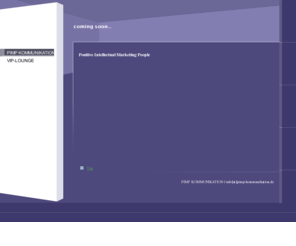 ideensektor.com: coming soon.. - PIMP KOMMUNIKATION
PIMP KOMMUNIKATION - Positive Intellectual Marketing People

