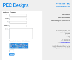 pecdesigns.co.uk: PEC Designs
PEC Designs specialise in helping small business gain and profit from an online presence.  Services include web consultancy, design, coding and search engine optimisation (SEO).