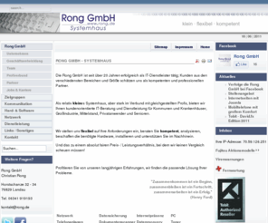 rong.de: Rong GmbH - Systemhaus
Rong GmbH: Ihr Partner in Sachen EDV-Beratung und Projektierung, 

Informationstechnologie (IT), Telekommunikation (TK) " Systemhaus"