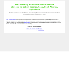 web-palace.net: Web Palace Marketing Settore Turismo - Hotel, Alberghi, Campeggi
Web Marketing ed Email marketing turismo
