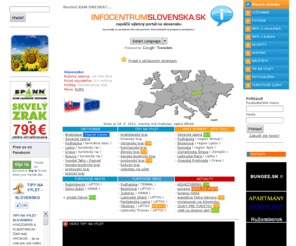 infocentrumslovenska.sk: UBYTOVANIE,DOVOLENKA,VÝLET  A TURISTIKA NA SLOVENSKU! LIPTOV,ORAVA, PODHAJSKÁ,VEĽKÝ MEDER...TURISTIKA, UBYTOVANIE,TIPY NA VÝLET, VÝLETY PO SLOVENSKU, DOVOLENKA NA SLOVENSKU, INFOCENTRUM, TURISTICKÉ INFOCENTRUM, TURISTICKÉ INFORMAČNÉ CENTRUM, TURISTICKÉ INFOCENTRUM SLOVENSKA
UBYTOVANIE, DOVOLENKA,VÝLET A TURISTIKA NA SLOVENSKU, TURISTIKA, UBYTOVANIE,VÝLET, RADY A TIPY NA VÝLET, VÝLETY PO SLOVENSKU, INFOCENTRUM, TURISTICKÉ INFOCENTRUM, TURISTICKÉ INFORMAČNÉ CENTRUM,