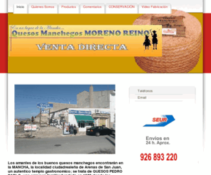 morenoreino.com: Queso Manchego Moreno Reino, SL
Quesos Manchegos Moreno Reino