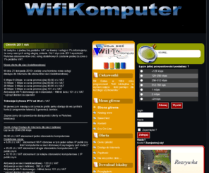 wifikomputer.pl: Wifikomputer On-Line - Strona główna
Joomla - the dynamic portal engine and content management system