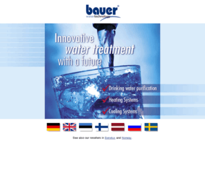 bauer-watertechnology.net: Bauer Watertechnology
Chemical free water treatment