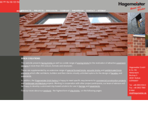 hagemeister.com: Bricks, Facade Bricks, Pavers, Special Forms, Acoustic Bricks | Home | Hagemeister GmbH & Co. KG - Neues aus Klinker
Neues aus Klinker!