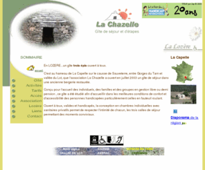 lachazelle.com: GITE LA CHAZELLE- Lozère-3 épis-accessible handicapés,Label Tourisme et Handicap,hébergement,handicap,gîte,séjour,grande capacité
loisirs, voyageur, accueil, tourism, tourisme, vacances, conges, activites, activities, loisirs, seminary, seminaire