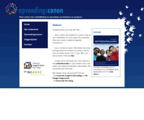 opvoedingscanon.nl: Opvoedingscanon - Home
Met de website Opvoedingscanon.nl willen we je op de hoogte brengen van wetenschappelijk verantwoorde kennis over ontwikkeling en opvoeding van kinderen en jongeren.