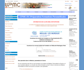 paramedicale.com: UPMC Préparation Paramédicale
Prépa kiné, prépa psychomotricité, prépa orthophonie, paramédicale, paramédical, laborantin, manip, radio, prépa concours, prépa public, tarifs des prépas, dates des concours kiné, psychomot, orthophonie, manip radio, laorantin, pedicure podologue, podo ergo