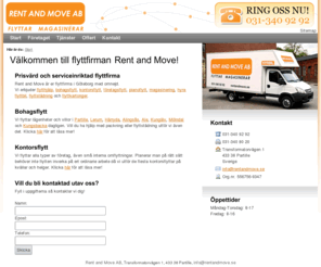 rentandmove.se: Flyttfirma - Flytthjälp, Företagsflytt & Magasinering i Göteborg - Rent and Move
Vi är en serviceinriktad flyttfirma som erbjuder flytthjälp, företagsflytt och magasinering i Göteborg. Välkommen!