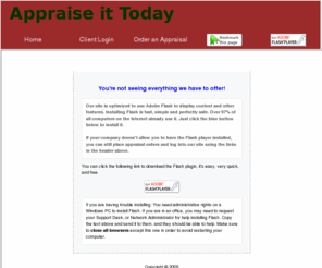 appraiseittoday.biz: Appraise it Today
Amy Parker at Appraise it Today offers residential appraisal services that include the unbiased development of market value for lending and real estate transactions.