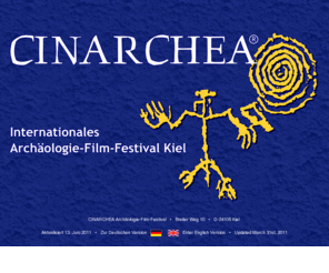 cinarchea.com: CINARCHEA: Internationales Archäologie-Film-Festival Kiel
Startseite des CINARCHEA Archäologie-Filmfestival