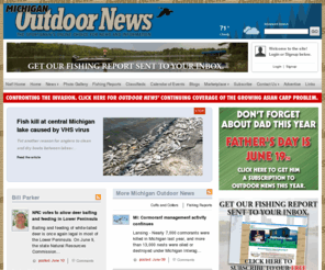 michiganoutdoornews.com: Outdoor News, Inc: Michigan
The Sportsman's Online Choice for News and Information