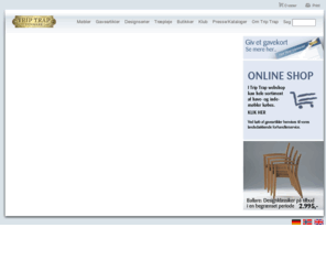 triptrap.dk: Havemøbler og møbler fra Trip Trap
Trip Trap er en danskejet mærkevareudbyder, der designer, udvikler og sælger Trip Trap havemøbler, Trip Trap indemøbler og Trip Trap gaveartikler af høj kvalitet. Trip Traps produkter kan købes i webshoppen på www.triptrap.dk, hos Trip Trap forretninger samt hos førende møbelhandlere og isenkræmmere.