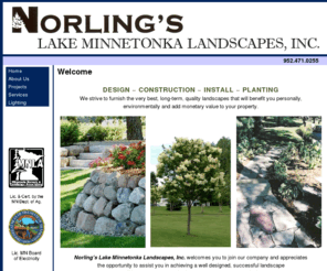 lakeminnetonkalandscapes.com: Norlings Lake Minnetonka Landscapes, Inc. -  Welcome Home Page
home page and welcome