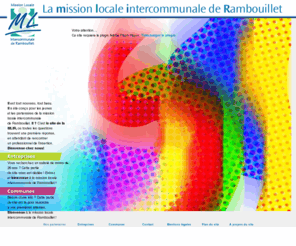 mission-locale-rambouillet.fr: Mission Locale Rambouillet Houdan Ablis - Emploi Orientation Insertion Formation Santé Jeunes
La Mission Locale de Rambouillet est destinée à aider les jeunes de Rambouillet dans leur recherche d'emploi ou d'orientation professionnelle.