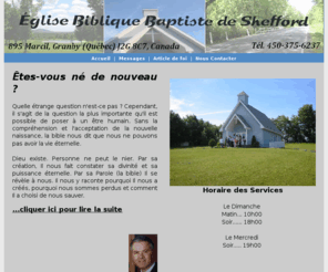 eglisebibliquebaptistedeshefford.org: Église Biblique Baptiste de Shefford, Granby(Québec), Canada
Site officiel de l'Eglise Biblique Baptiste de Shefford 