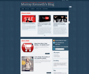 murraykenneth.com: Murray Kenneth | Multi-channel retail ~ Ecommerce ~ Investment ~ Small Business ~ Consulting
Murray Kenneth's website featuring blog posts on multi-channel retail, e-commerce, investment and small business.