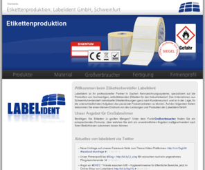 etikettenstanzerei.de: Etikettenhersteller Labelident - Etiketten Produktion
Die Labelident GmbH ist spezialisiert auf die Produktion von hochwertigen Etiketten für den Industriebedarf.