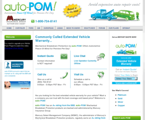 extended-vehicle-warranty.com: Extended Vehicle Warranty, Extended Car Warranty, Extended Auto Warranty (Mechanical Breakdown Protection)
Welcome to auto-POM! We're also known as Extended-Vehicle-Warranty.com. Our extended vehicle protection plans are backed and administered by Mercury Insurance Group. They offer the consumer peace of mind and valuable protection against unplanned auto expenses at an affordable price.