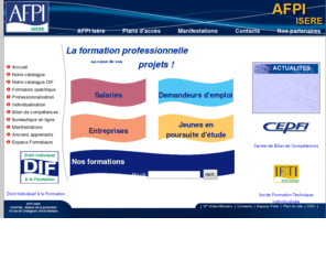 afpi38.com: AFPI Isere - Grenoble - Formation continue, alternance, licence professionnelle
AFPI Isère conseil et formation : les hommes, les organisations, les techniques, maitrise des risques, certifications - qualifications