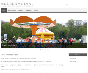 muldermetaal.com: Mulder Metaal
Mulder Metaal, Attracties & Verhuur.