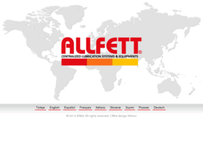 allfett.com: ALLFETT Merkezi Yağlama Sistem ve Ekipmanları | Gres Yağ Pompası | Gres Yağlama | Merkezi Yağlama | Merkezi Yağlama Sistemleri | Otomatik Yağlama | Otomatik Yağlama Sistemleri | Rulman Yağlama | Sıvı Yağ Pompası | Sıvı Yağlama | Yağ Pompaları | Yağ P
Allfett