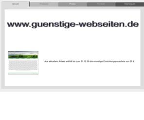 guenstige-webseiten.com: GuenstigeWebseiten.de
Guenstige Webseiten, vorgegebene Styles preiswert.