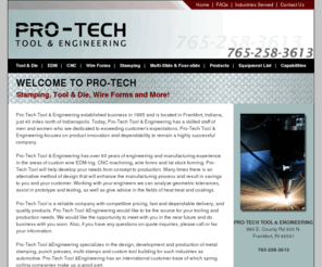 pro-techtool.com: Stamping, Tool & Die, Wire Forms, Custom Tool Design and Manufacturing || PRO-TECH Tool & Engineering
Pro-Tech Tool & Engineering has over 60 years of engineering and manufacturing experience in the areas of custom wire E.D.M.ing, CNC machining, wire forms and lat stock forming