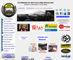 radioamm.com: RADIO AMM " PATRIMONIO DO MOTOCICLISMO BRASILEIRO"
Projeto voltado a Moto Clubes e Motociclistas , Músicas 24 horas sem comerciais.