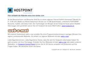 ims-center.com: Hostpoint AG - Günstiges Webhosting und weltweite Registrierung von Domains
Hostpoint AG, The Data Residence