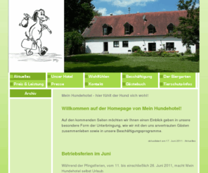 meinhundehotel.com: Aktuelles - Mein Hundehotel
Mein Hundehotel - Urlaub für den Hund. Individuelle Hunde-Betreuung für Stunden oder Tage.