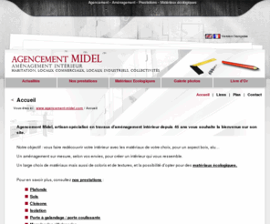 agencement-midel.com: Agencement MIDEL - Accueil - La société Agencement Midel, spécialisée en agencement intérieur situé à proximité de Perpignan, située dans le département des Pyrénées-Orientales et la région Languedoc-Roussillon, 66.
La société Agencement Midel, spécialisée en agencement intérieur situé à proximité de Perpignan, située dans le département des Pyrénées-Orientales et la région Languedoc-Roussillon, 66.