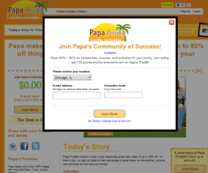 papaposible.com: Save daily with coupons from Papa Posible
Papa Posible has a coupon per day in multiple cities of up to 90% off at restaurants, bars, spas, comedy clubs, sporting events, theaters, classes, retailers, hotels, salons and more.