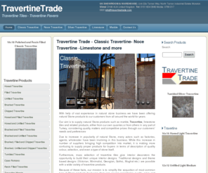 travertinetrade.com: Travertine Trade - Home
Classic, Noce, Gold, Silver, Honed, Brushed, Filled, Unfilled, Chiseled Edge Travertine Tiles, Travertine Pavers, Opus Romano Tiles, Travertine Mosaics, Sinks, Bathroom and Kitchen Tiles, Wholesale Travertine.