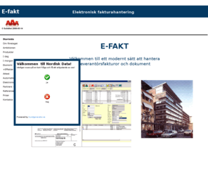 e-fakt.se: Startsida
Elektronisk faktura, leverantörsfaktura
efaktura, e-faktura, Elektronisk leverantörsfaktura 