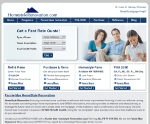 homestylelender.com: Fannie Mae Homestyle Renovation Loans. Homestyle Renovation Mortgages.
Answers & Expertise on Fannie Mae Homestyle in Atlanta, Washington DC, Baltimore, California, Florida & Hawaii