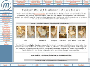 eckbank.at: Esszimmertische, Esstische aus Bambus
Esszimmertische, Stühle und andere Bambusmöbel für Esszimmer und für den gesamten Wohnbereich, auch für Wintergärten, Hotelzimmer, usw.