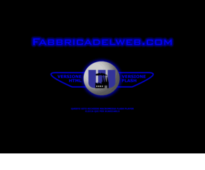 fabbricadelweb.com: Fabbricadelweb.com - Realizzazione Siti Web
Fabbricadelweb.com è l'attività sviluppata da due giovani studenti. Realizziamo siti web professionali, pratici e accattivanti. Siti, home page, pagine web, web design, web studio, grafica web, realizzzazione siti web, html design, flash design, gestione domini, dominio, spazio web, web developement