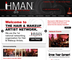 hmartistsnetwork.com: Hair & Makeup Artist Network - HMAN
The Hair and Makeup Artist Network is one resource for all your freelance business needs. We provide networking opportunities, business education, artistry education, business resources, and videos with top artists.