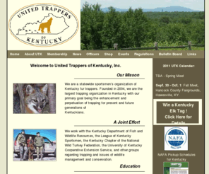 kentuckytrappers.com: United Trappers of Kentucky, Inc.
We are a statewide sportsman's organization of Kentucky fur trappers.