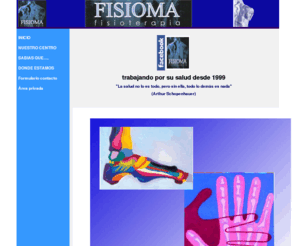 fisiomafisioterapia.com: fisioma fisioterapia - INICIO
Web de la clínica de fisioterapia FISIOMA