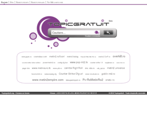 topicgratuit.net: Motorul de cautare al forumurilor - Topicgratuit
Topicgratuit este un motor de cautare avansat pentru forumuri. Gasiti raspunsuri rapid si usor cu motorul nostru de cautare.